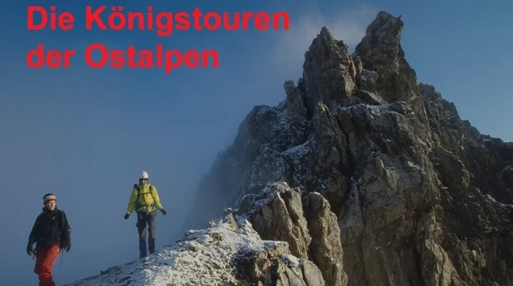 Königstouren der Ostalpen 2 | © Michael Pröttel